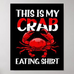 Póster Cangrejo Comiendo Camiseta De Camisas Hoy Predicar