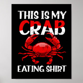 Póster Cangrejo Comiendo Camiseta De Camisas Hoy Predicar