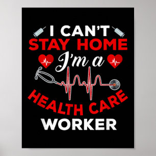 Póster Cant Stay Home Health Care Worker Cita Días Social