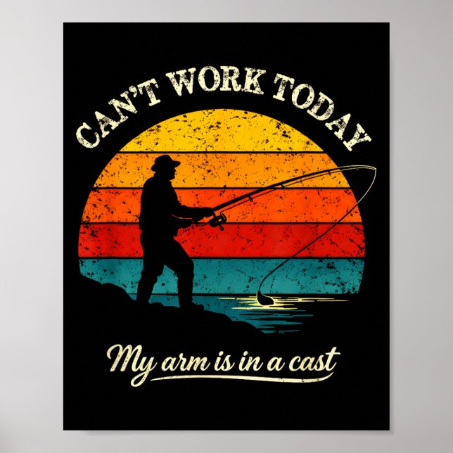 Póster Cant work arm is in a cast funny fishing (Frente)