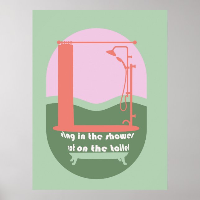 Póster Cantar En La Ducha Gracioso Baño Pared Art (Frente)