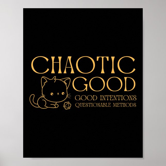 Póster Caótico Gato bueno buenas intenciones Ods cuestion (Frente)