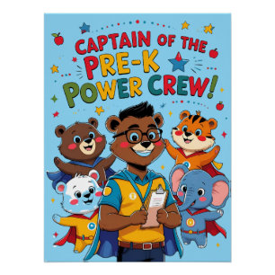 Póster Capitán de la tripulación de poder de Pre-K - Aula