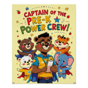 Póster Capitán de la tripulación de poder de Pre-K - Aula