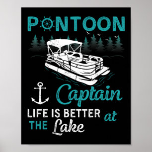 Póster Capitán de Pontón La Vida Es Mejor En El Lago Pont