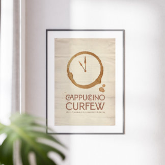 Póster Cappuccino Curfew – 11AM Coffee Art Print