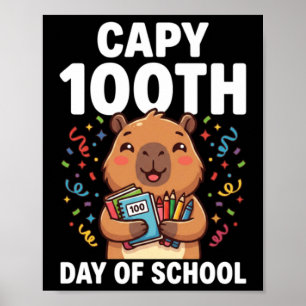 Póster Capybara 100.º día de escuela Lindo animal capy