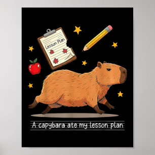 Póster Capybara Ate My Lesson Plan Maestro Student Back T