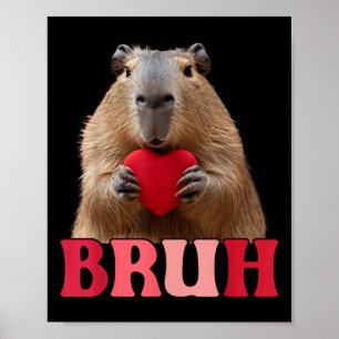 Póster Capybara Bruh Meme Gracioso Diciendo Niños Adolesc