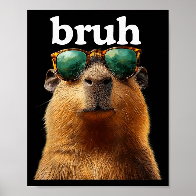 Póster Capybara Bruh With Sungles Funny Meme Lovers Men W (Frente)