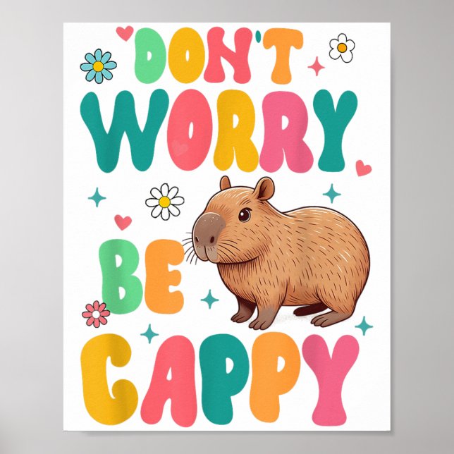 Póster Capybara Lover Motivation Sitive Don't That Worry  (Frente)