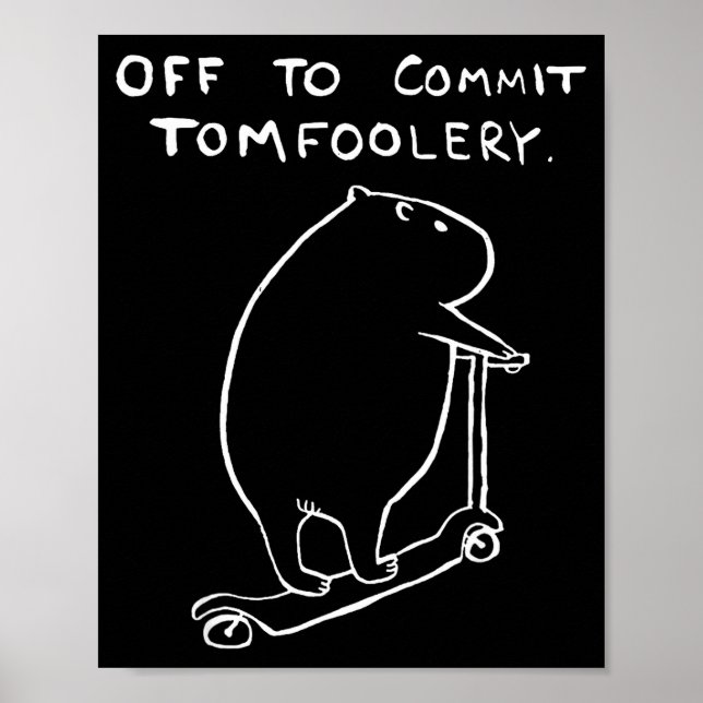 Póster Capybara Off To Commit Tomfoolery  (Frente)