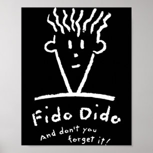 Póster Cara de Fido Dido No te olvides de ello 
