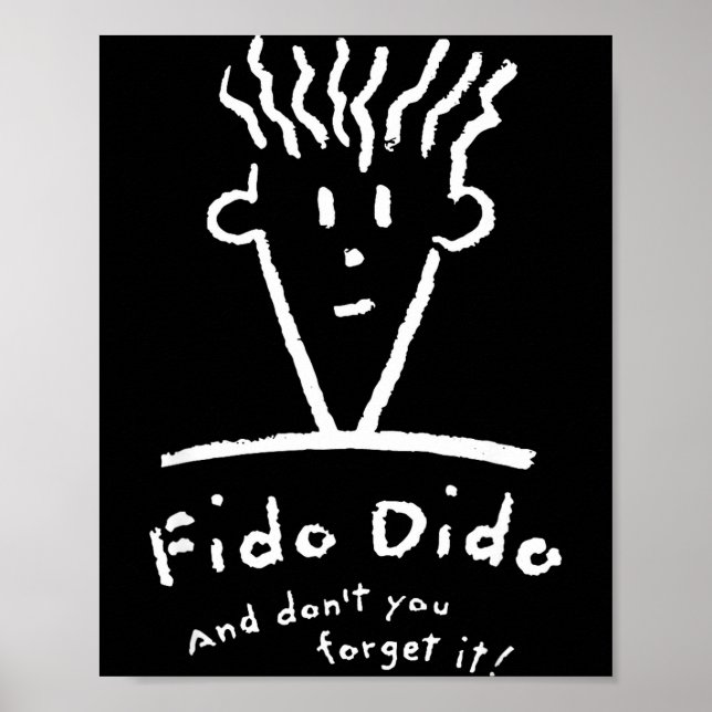 Póster Cara de Fido Dido No te olvides de ello  (Frente)