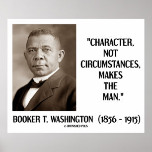 Póster Carácter de Booker T. Washington no circunstancias