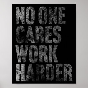 Póster Cares Work Harder Funny Motivation Workout Gym L