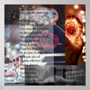 Póster Caressing the piano keys poem edit
