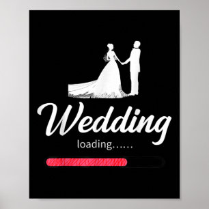 Póster Carga boda - Marr de compromiso de Novia divertida