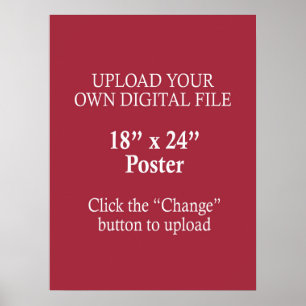 Póster Cargar su propio Poster de 18"x24"