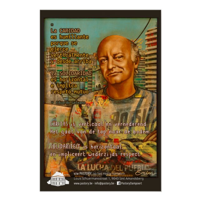 Póster Caritas vs Solidariteit - Eduardo Galeano Quote - (Anverso)