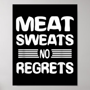 Póster Carne Sweats No Lamenta Carne Graciosa De Carne Am
