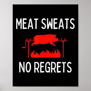 Póster Carne Sweats No Regret Shirt Graciosa Cerdo Rasal