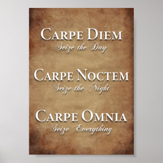 Póster Carpe Diem, Carpe Noctem, Carpe Omnia