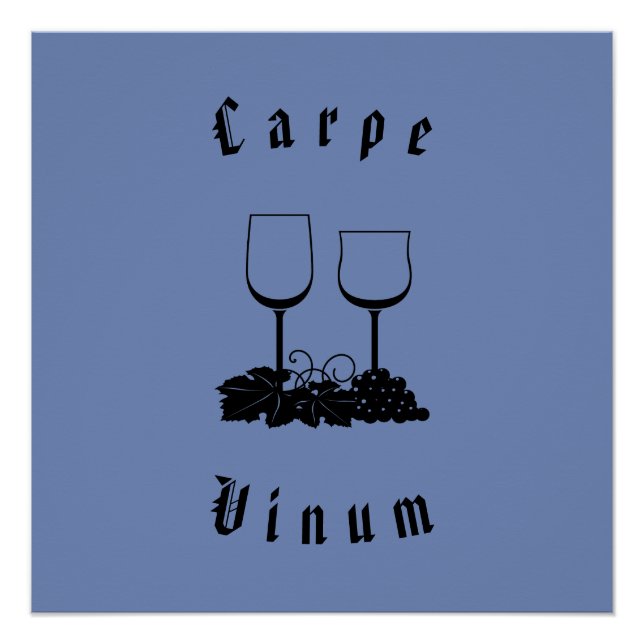 Póster Carpe Vinum (tomar el vino) (Anverso)