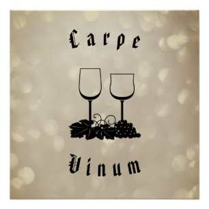 Póster Carpe Vinum (tomar el vino)