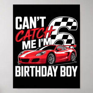 Póster Carreras de coches de carreras 6º cumpleaños no pu
