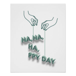 Póster cartel brillante typography_7_ha,ha,ha,día feliz_2