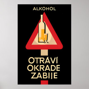 Póster Cartel checo contra el alcohol El alcohol envenena