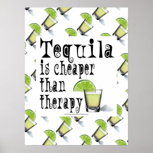 PÓSTER CARTEL DE 18"X24", EL TEQUILA ES MÁS BARATO QUE LA