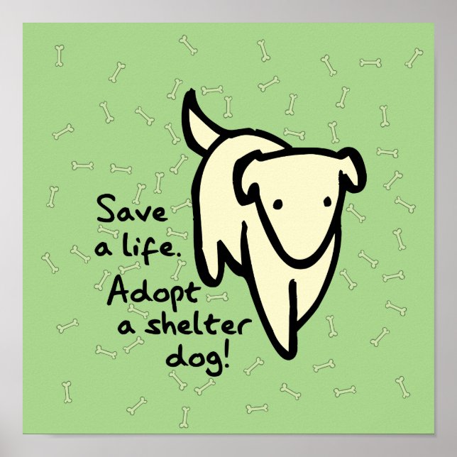 Póster Cartel de Adopta un Perro de Refugio Salva una Vid (Frente)