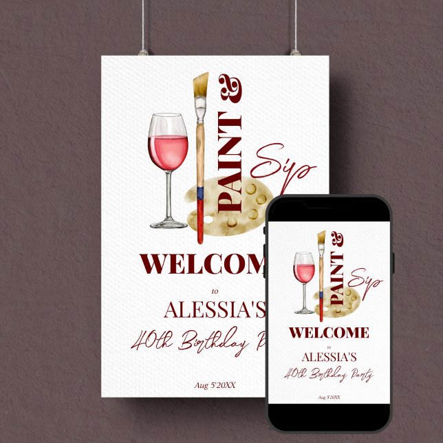 Póster Cartel de bienvenida con tema de pintura y sorbo d (Paint and sip wine and art themed birthday party welcome sign poster editable template download)