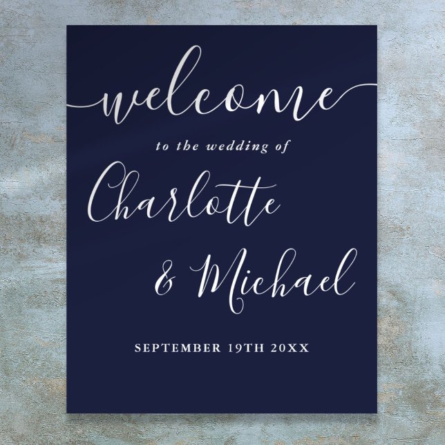 Póster Cartel de bienvenida de boda con letra script de c (Navy Blue Signature Script Wedding Welcome Sign)