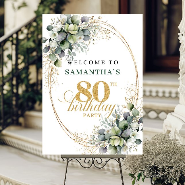 Póster Cartel de bienvenida de cumpleaños 80 dorado con v (Modern 80th Greenery Gold Birthday Welcome Sign)
