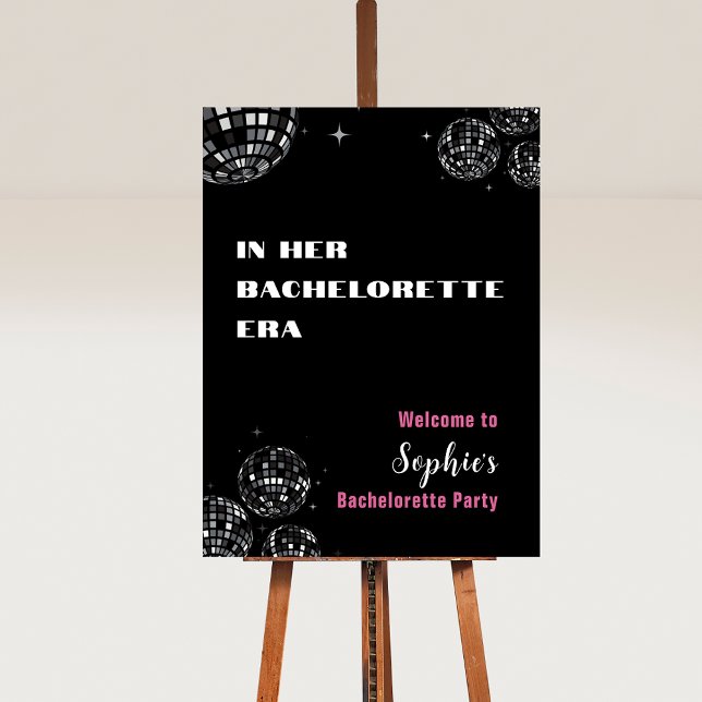 Póster Cartel de bienvenida en su época de la fiesta de l (Disco Ball In her Bachelorette Era Welcome Sign in Black and Pink)