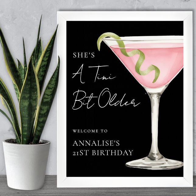 Póster Cartel de Bienvenida para Fiesta de Cumpleaños Tin (Tini Bit Older Martini Birthday Party Welcome Sign)