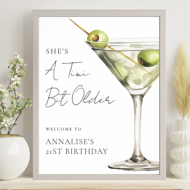 Póster Cartel de bienvenida para fiesta de cumpleaños Tin (Tini Bit Older Martini Birthday Party Welcome Sign)
