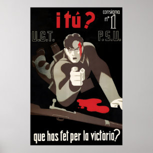 Póster Cartel de la Guerra Civil Española ¿Y tú? ¿Qué has