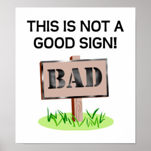 Póster Cartel de No es un Buen Signo