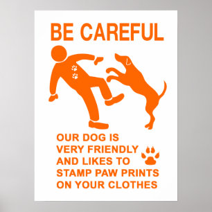 PÓSTER CARTEL DE PERRO AMISTOSO NO PELIGROSO (TENGA CUIDA