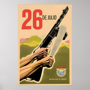 Póster Cartel de propaganda Cuba 26 de julio [Ataque a