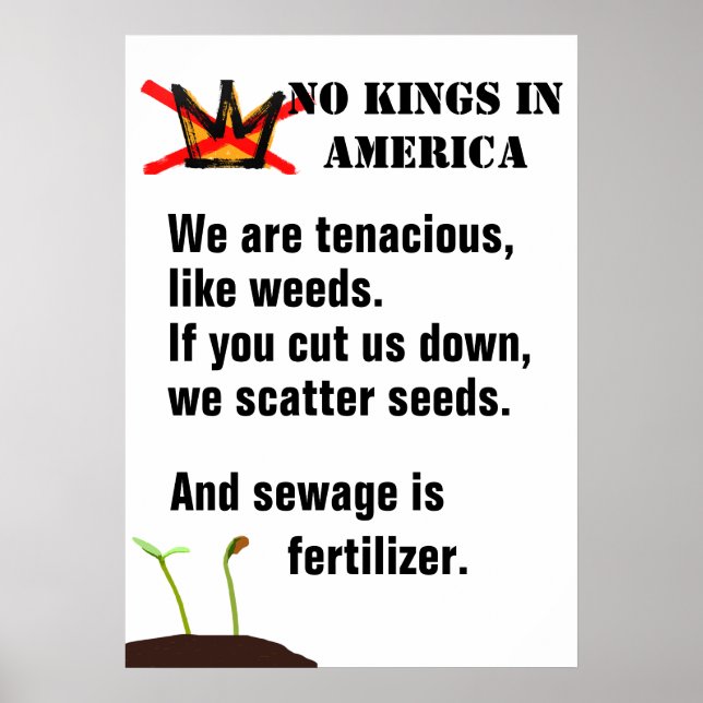 Póster Cartel de protesta No Kings - Somos como malezas - (Frente)