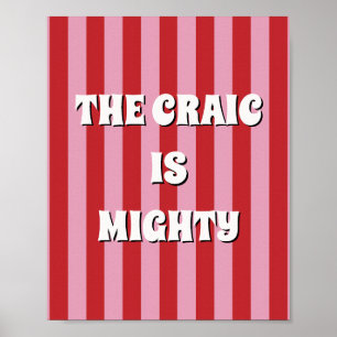 Póster Cartel de The craic is mighty rojo y rosa irlandés