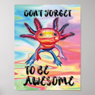 Póster cartel inspirador "No te olvides de ser increíble"