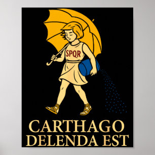 Póster Carthago Delenda Est Vestimenta Divertida de Histo