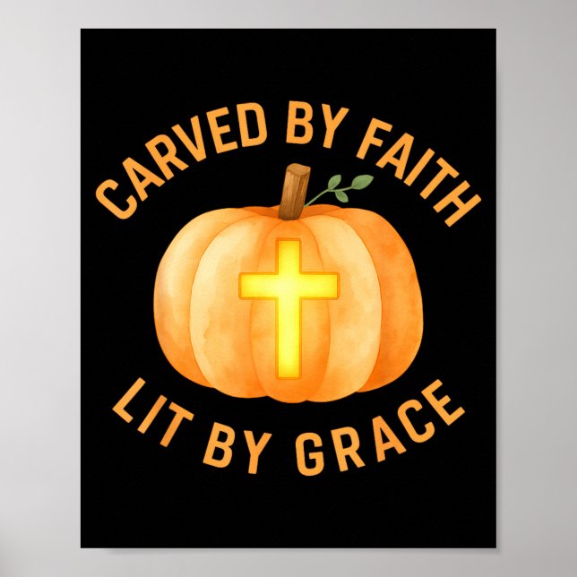Póster Carved By Faith Lit By Grace Pumpkin Cross Christi (Frente)