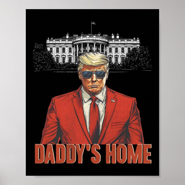 Póster Casa de Daddys Casa Blanca Trump 2024 (Frente)